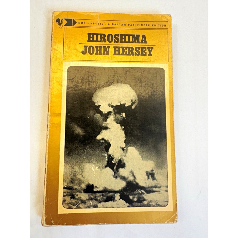 Hiroshima - John Hersey (Paperback, 1966) Bantam Pathfinder Edition MS-592